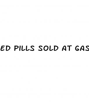 ed pills sold at gas stations