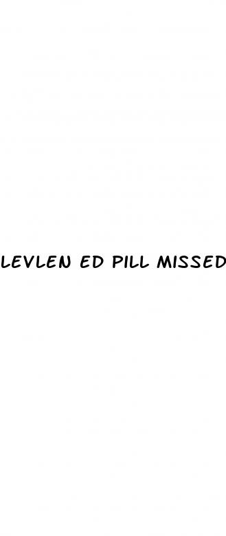 levlen ed pill missed