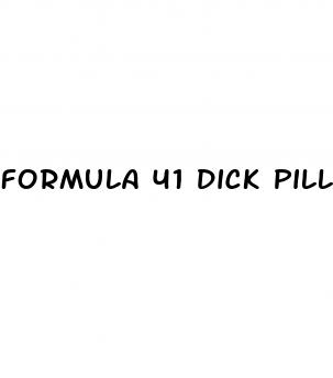 formula 41 dick pills