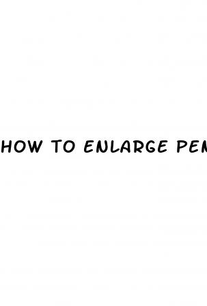 how to enlarge penis wiki