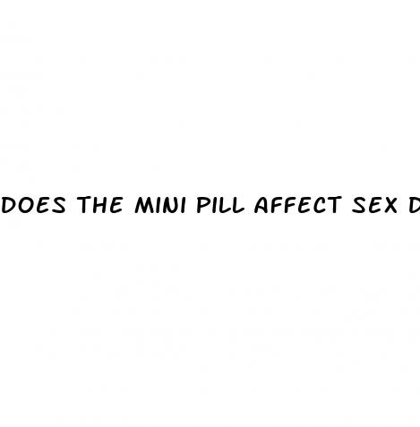 does the mini pill affect sex drive
