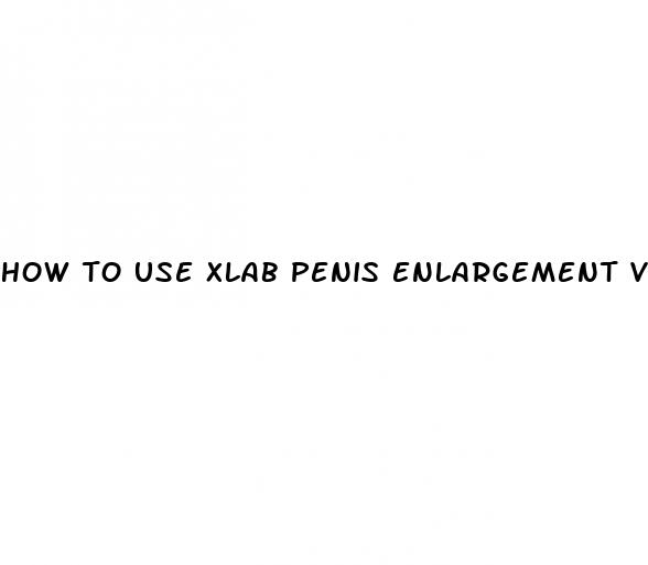 how to use xlab penis enlargement video