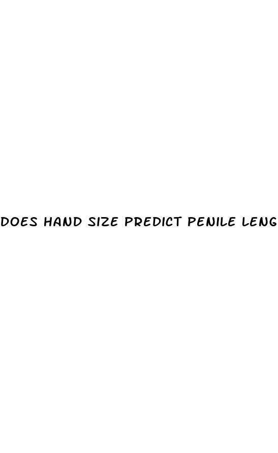 does hand size predict penile length