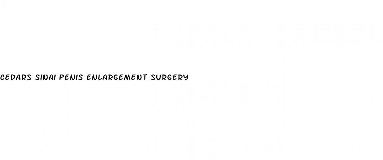 cedars sinai penis enlargement surgery