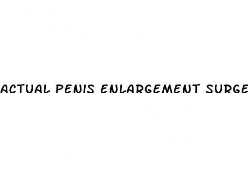 actual penis enlargement surgery