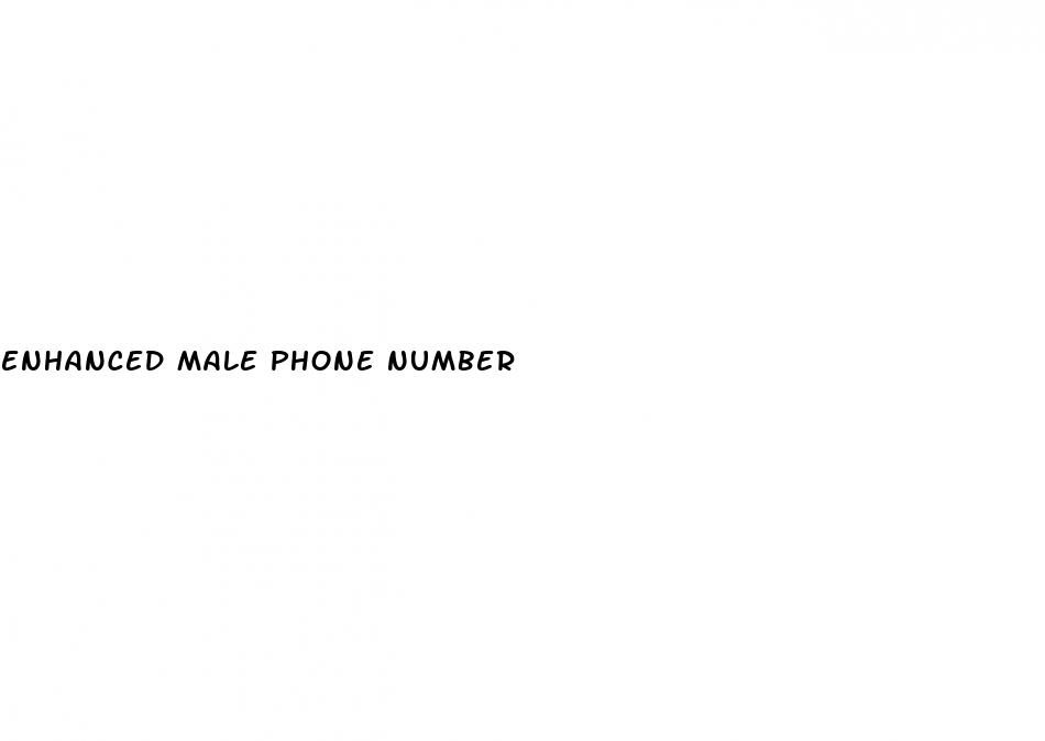 enhanced male phone number