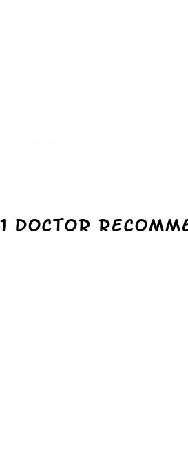 1 doctor recommended male enhancement