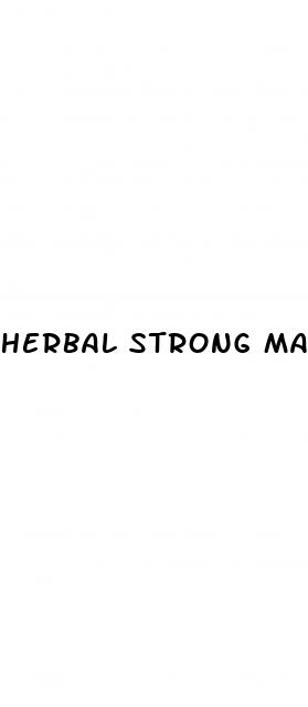 herbal strong man penis enlargement cream results