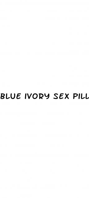 blue ivory sex pill