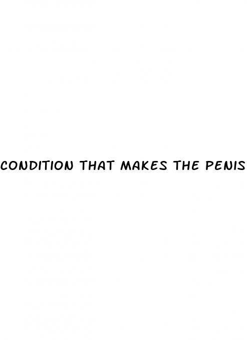 condition that makes the penis stay enlarged