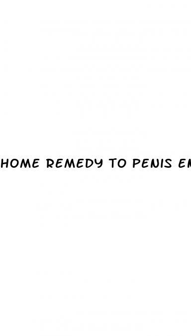 home remedy to penis enlargment