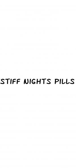 stiff nights pills near me