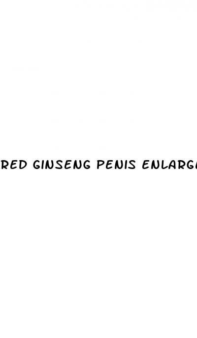 red ginseng penis enlargement