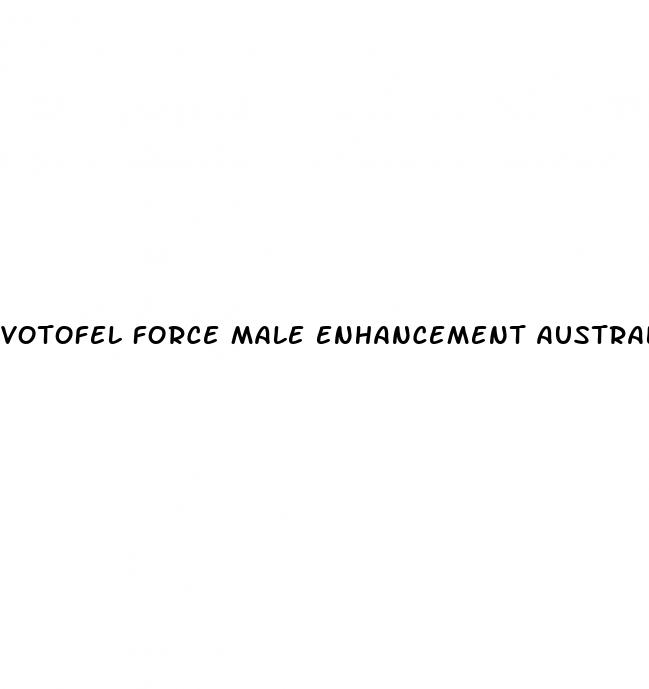votofel force male enhancement australia