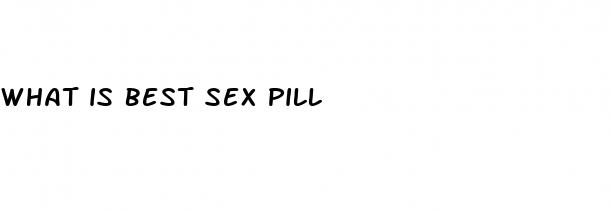 what is best sex pill