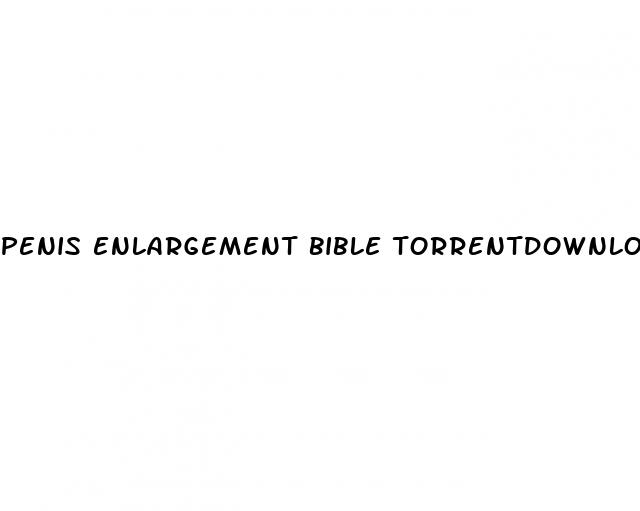 penis enlargement bible torrentdownload