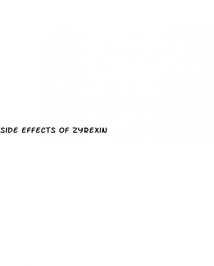 side effects of zyrexin
