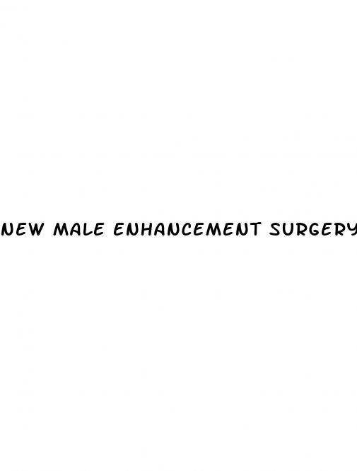 new male enhancement surgery