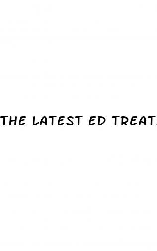 the latest ed treatment without pills or surgery