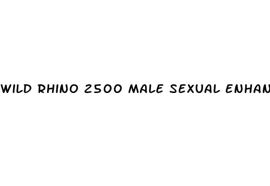 wild rhino 2500 male sexual enhancer