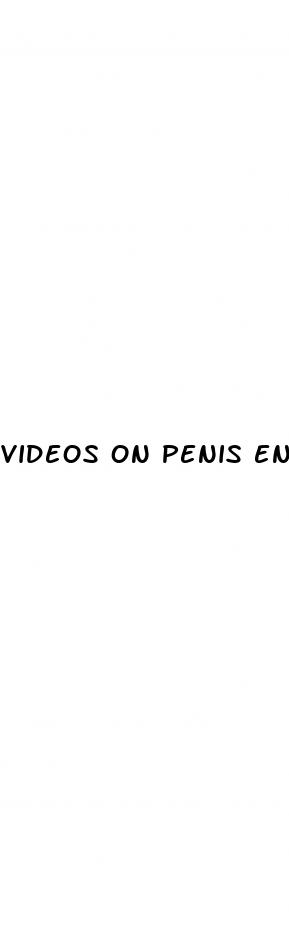 videos on penis enlargment