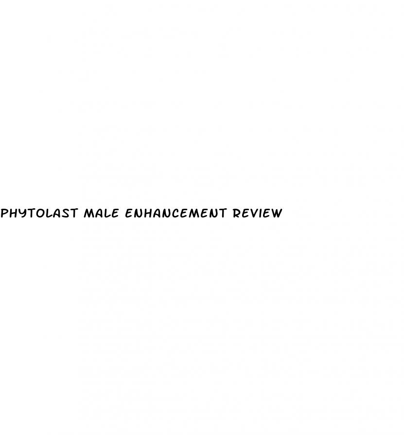 phytolast male enhancement review