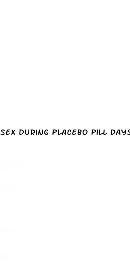 sex during placebo pill days