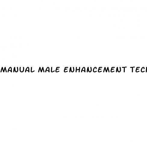 manual male enhancement techniques