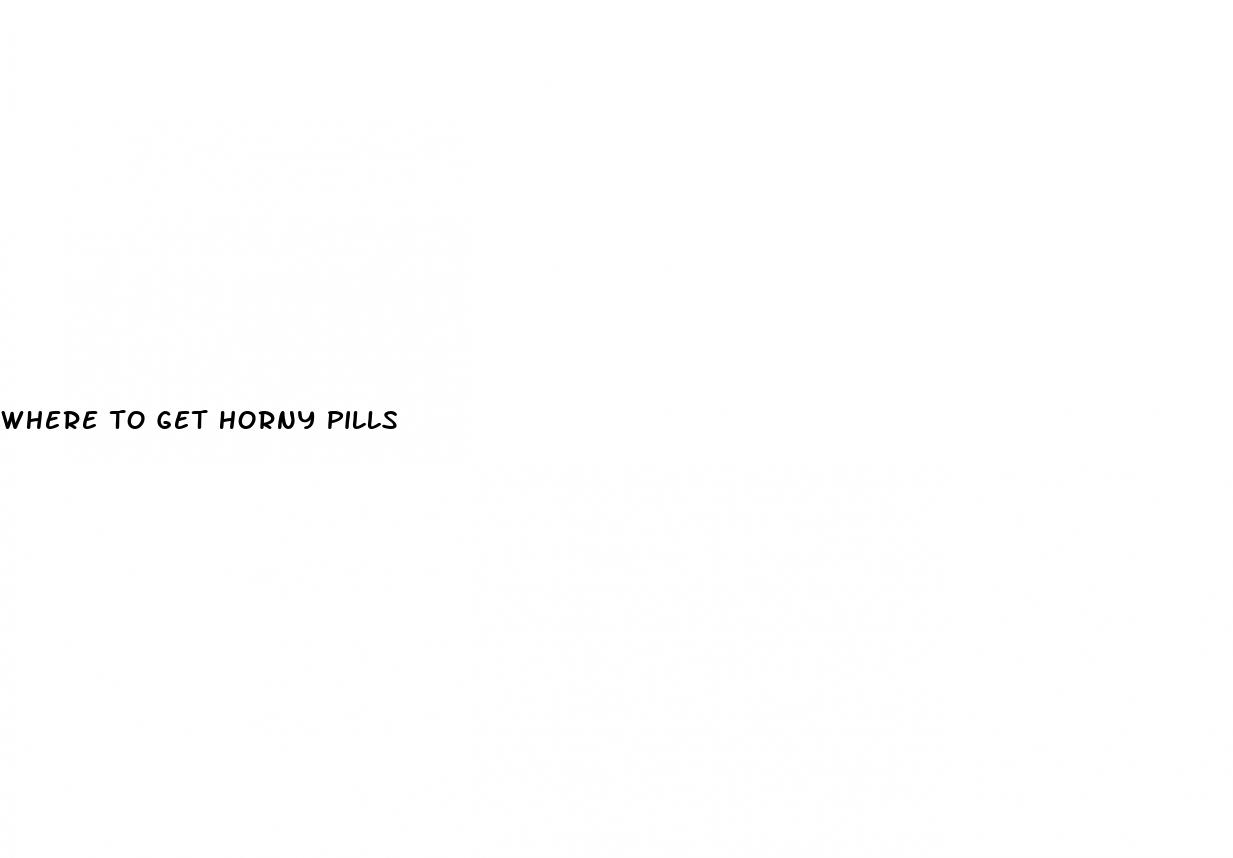 where to get horny pills