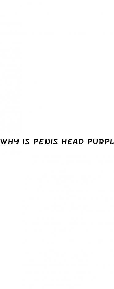 why is penis head purple when erect