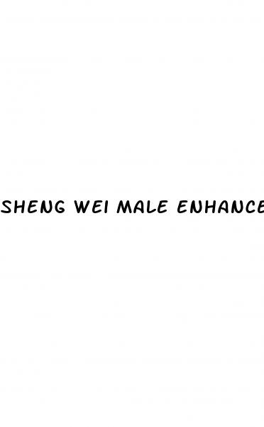 sheng wei male enhancement pills