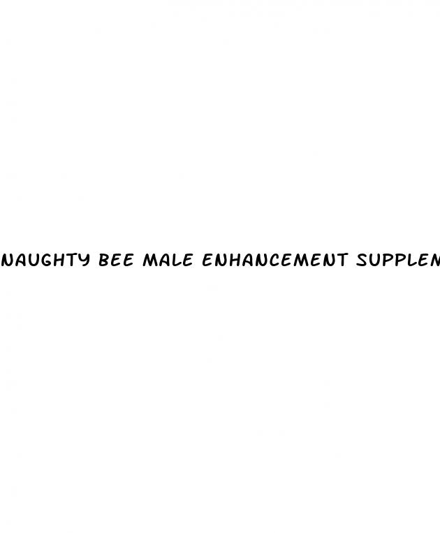 naughty bee male enhancement supplement