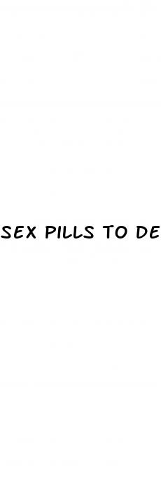 sex pills to delay ejaculation
