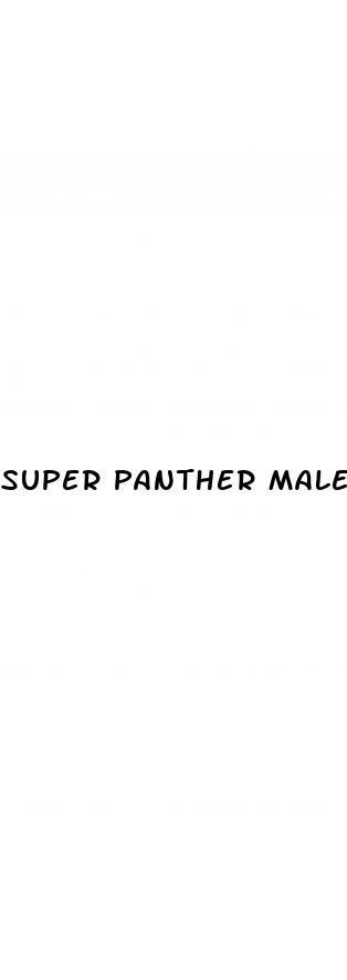 super panther male enhancement reviews