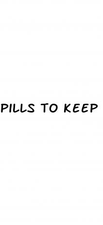 pills to keep an erection