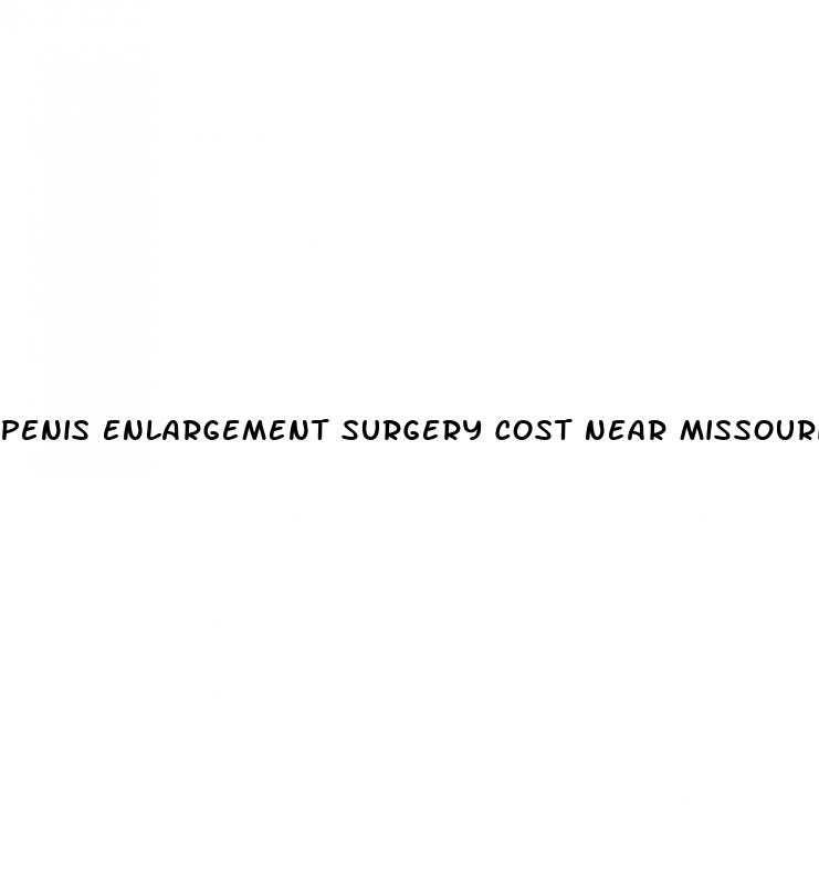 penis enlargement surgery cost near missouri