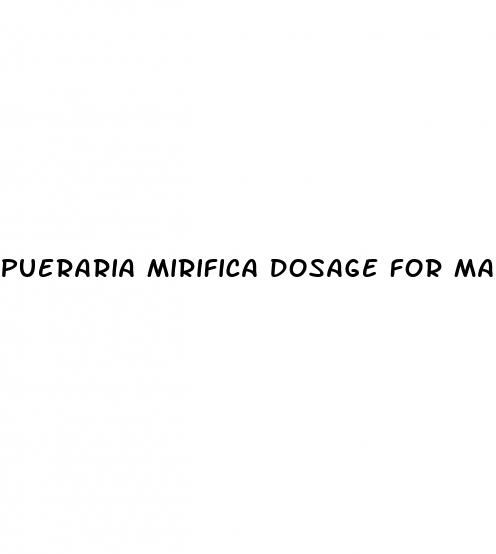 pueraria mirifica dosage for male breast enhancement