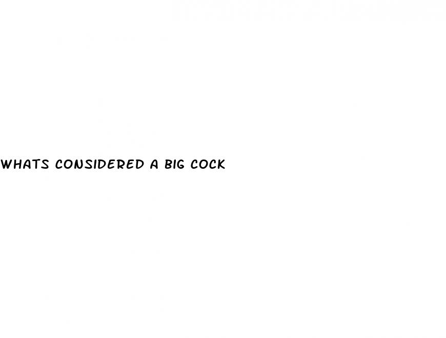 whats considered a big cock