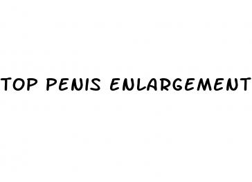 top penis enlargement medicine
