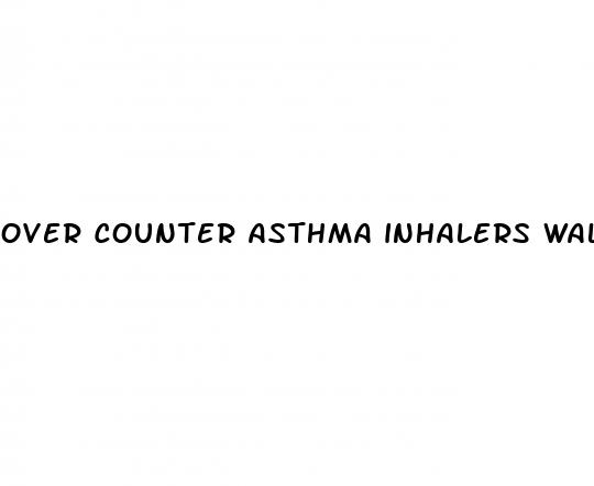 over counter asthma inhalers walgreens