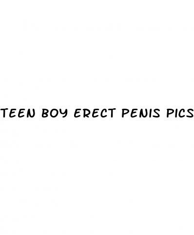 teen boy erect penis pics