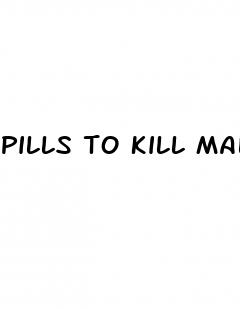 pills to kill male sex drive