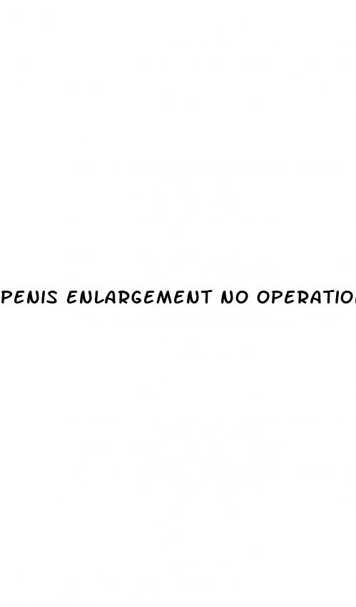 penis enlargement no operation florida permanent