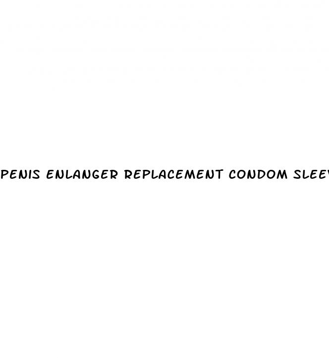 penis enlanger replacement condom sleeve forte girth pump enlargement extender