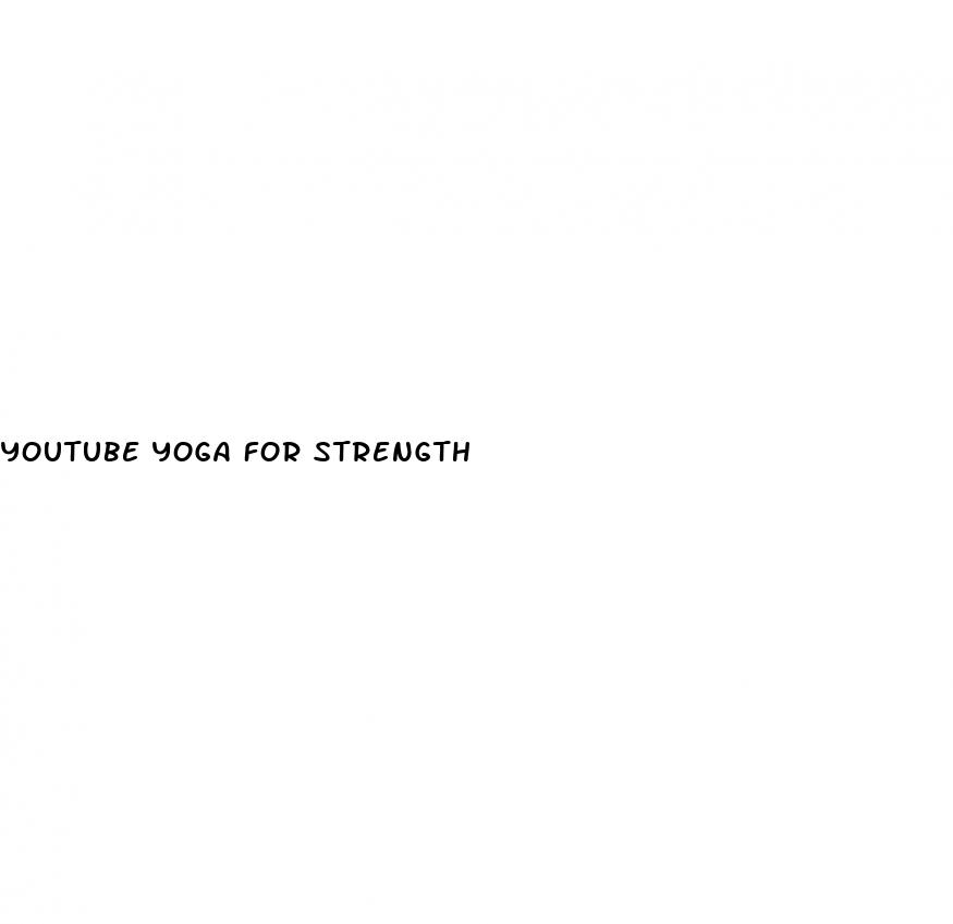 youtube yoga for strength