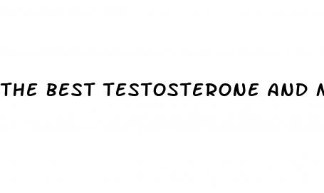 the best testosterone and male enhancement supplement