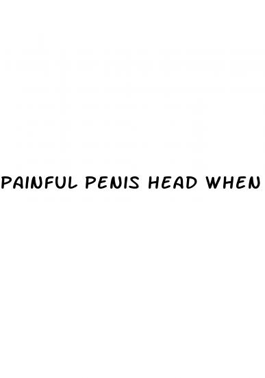 painful penis head when erect