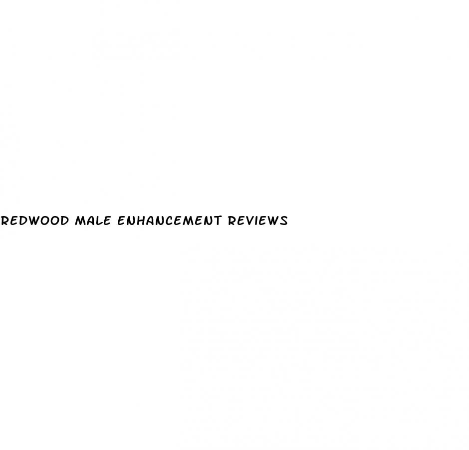 redwood male enhancement reviews