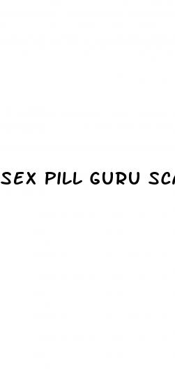 sex pill guru scams exposed