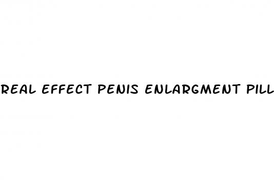real effect penis enlargment pills videos